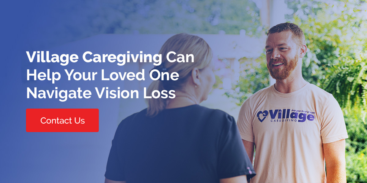03-How-Village-Caregiving-Can-Help-Your-Loved-One-Navigate-Vision-Loss
